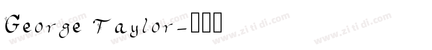 George Taylor字体转换